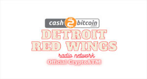 Read more about the article Cash2Bitcoin.com: Official Crypto ATM of Detroit Red Wings Radio Network